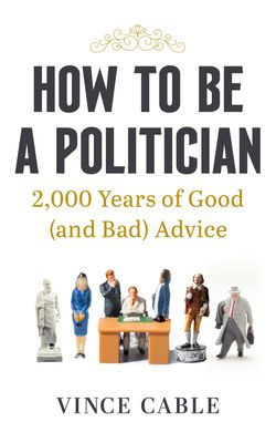 How to be a politician