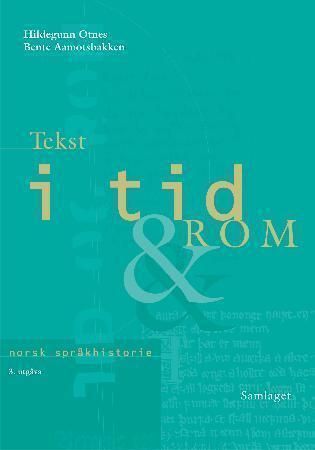 Tekst i tid og rom