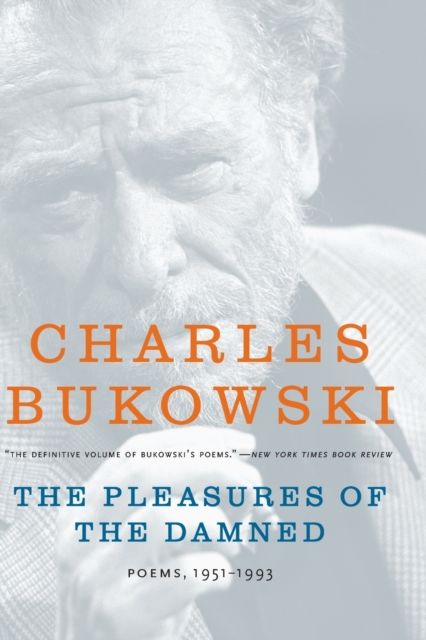The pleasures of the damned