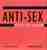 Anti-sex