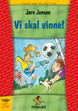 Vi vil vinde!