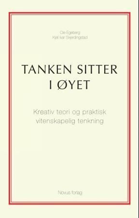 Tanken sitter i øyet