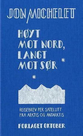 Høyt mot nord, langt mot sør
