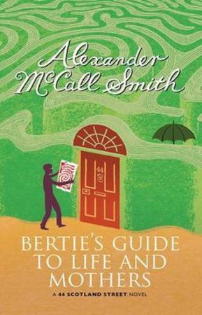 Bertie's guide to life and mothers