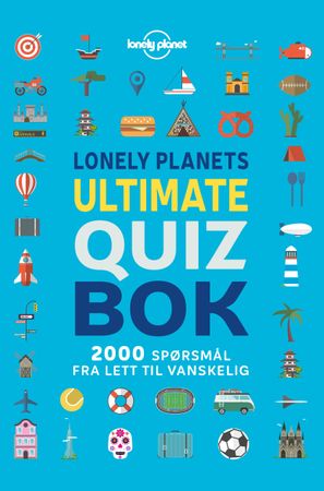 Lonely Planet`s ultimate travel quiz book