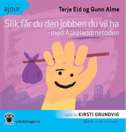 Slik får du den jobben du vil ha