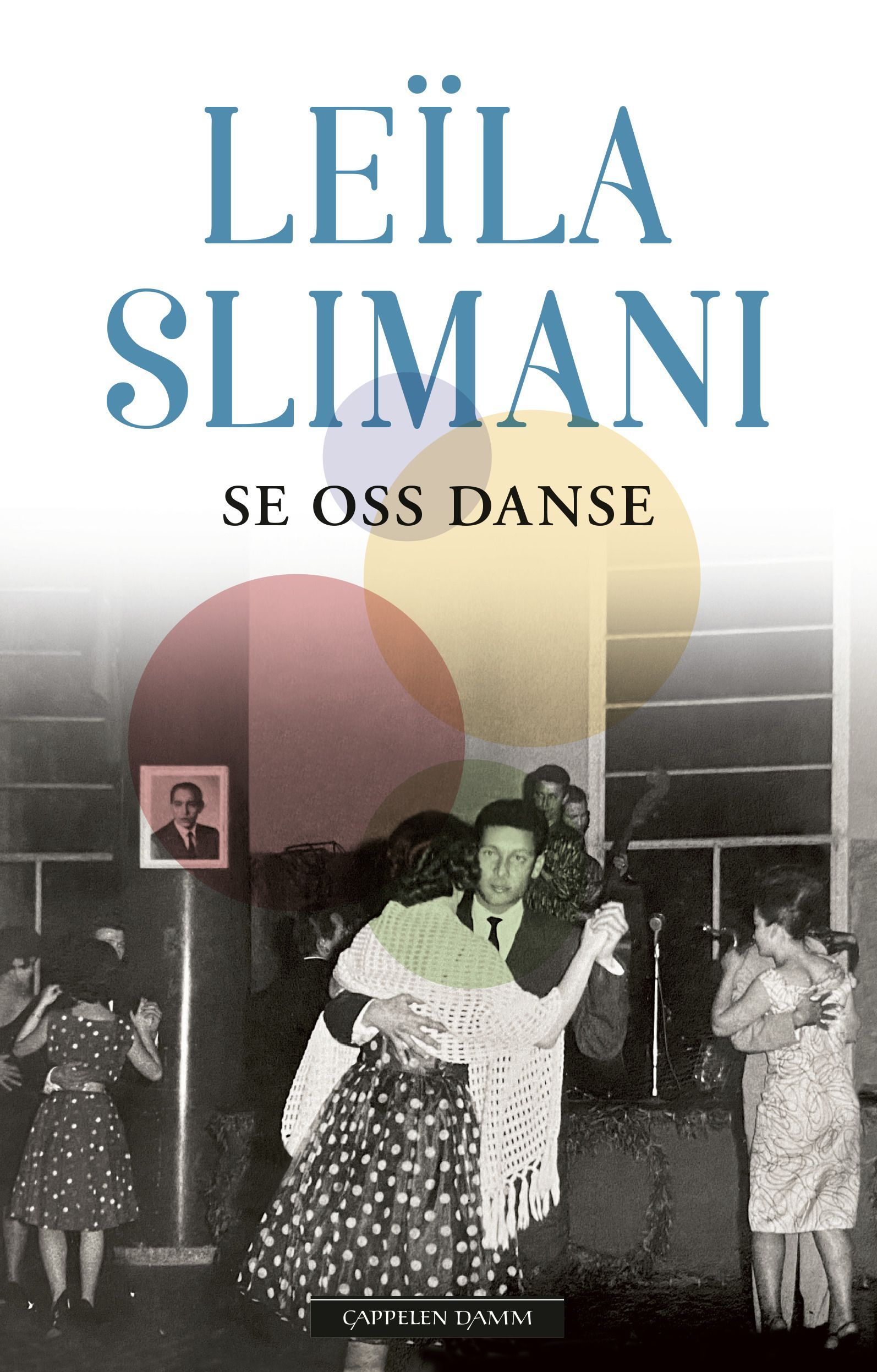 Le pays des autres. 2. Regardez-nous danser