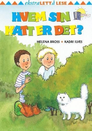 Vems katt?