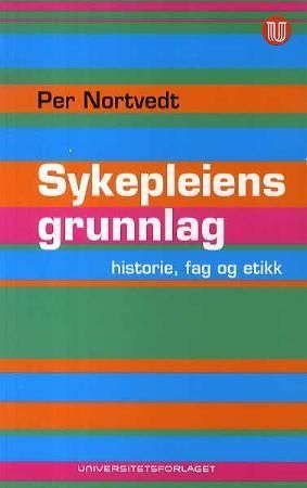 Sykepleiens grunnlag