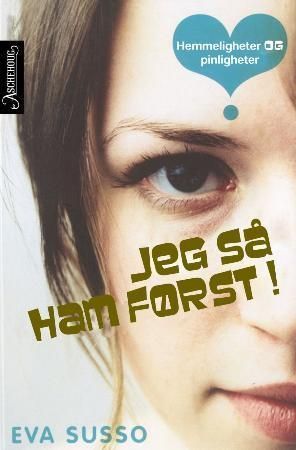 Jag såg honom först!