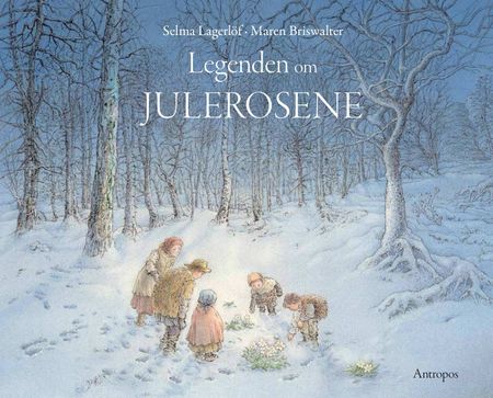 Legenden om julrosorna