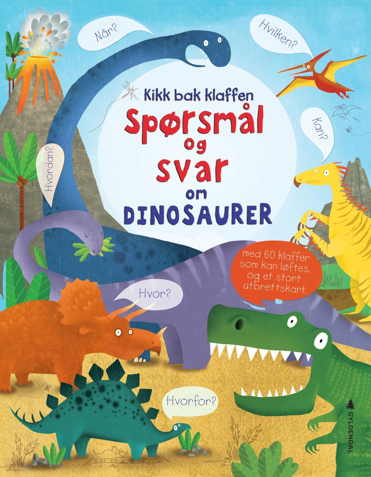 Questions and answers about dinosaurs