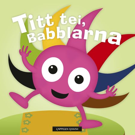 Tittuuut Babblarna!