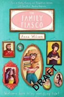 The family fiasco