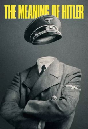 The meaning of Hitler