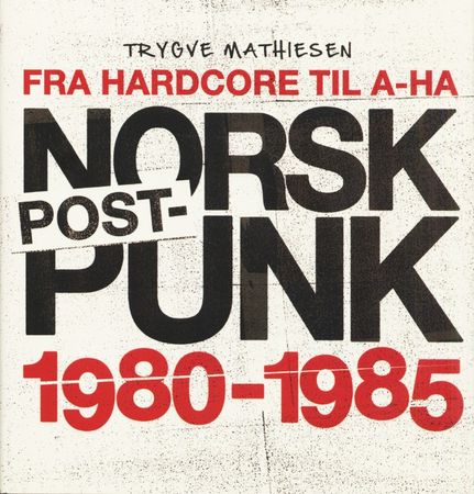 Norsk postpunk 1980-1985
