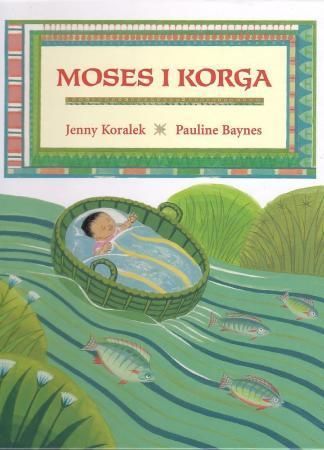 The Moses basket