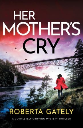 Her mother's cry