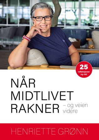 Når midtlivet rakner - og veien videre