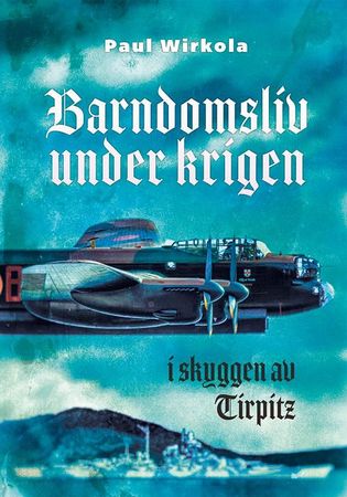 Barndomsliv under krigen