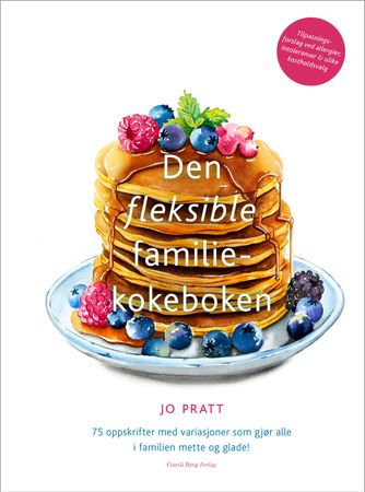 The flexible family cookbook
