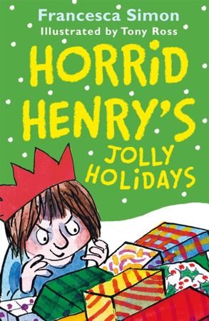 Horrid Henry's jolly holidays