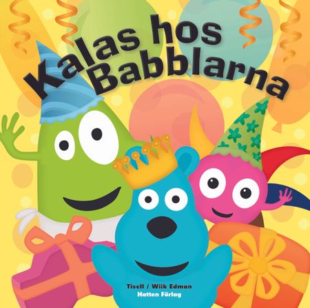 Kalas hos Babblarna