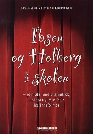 Ibsen og Holberg i skolen