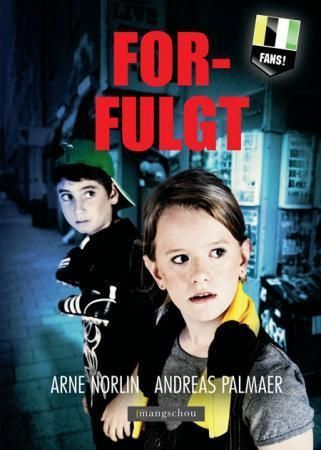 Förföljade