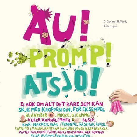 Aïe! Prout! Atchoum!