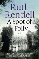 A spot of folly