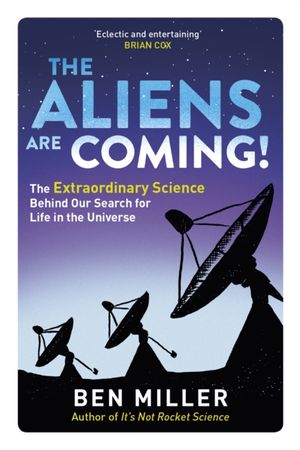 The aliens are coming!