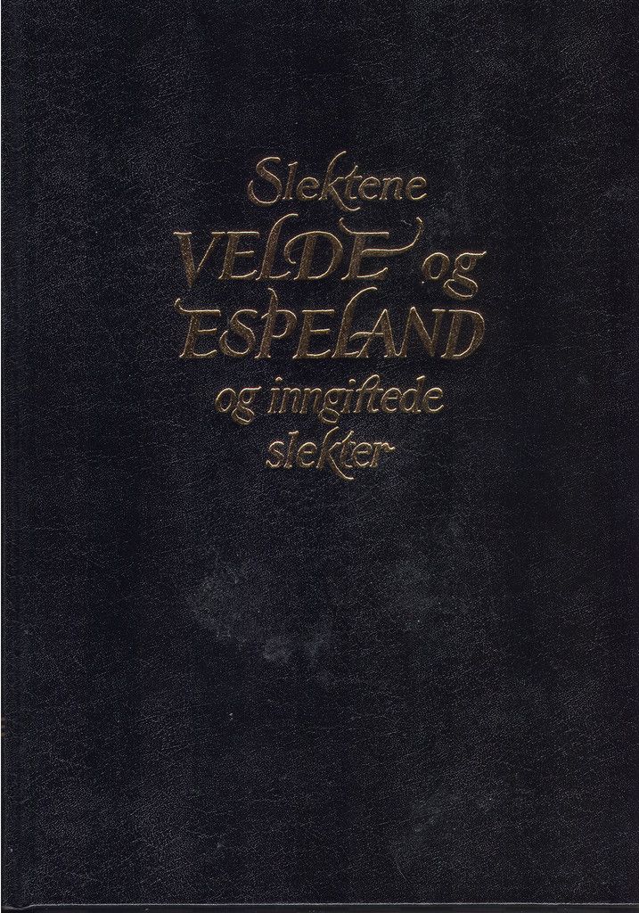 Slektene Velde og Espeland og inngiftede slekter