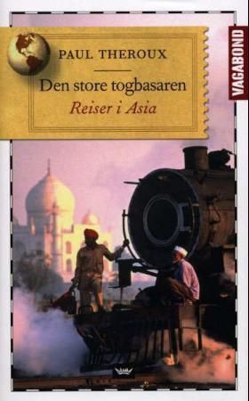 The great railway bazaar