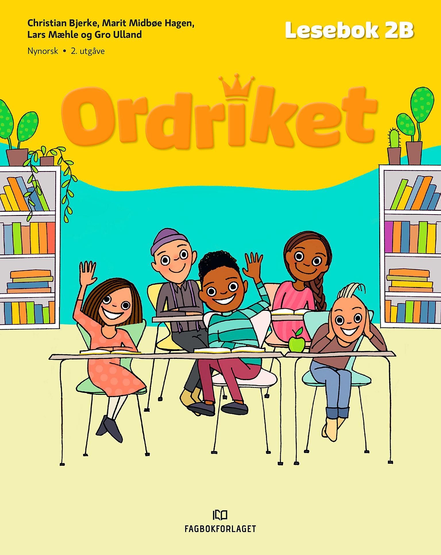 Ordriket. Lesebok 2B