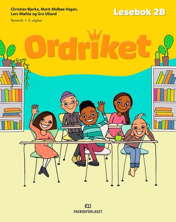 Ordriket. Lesebok 2B