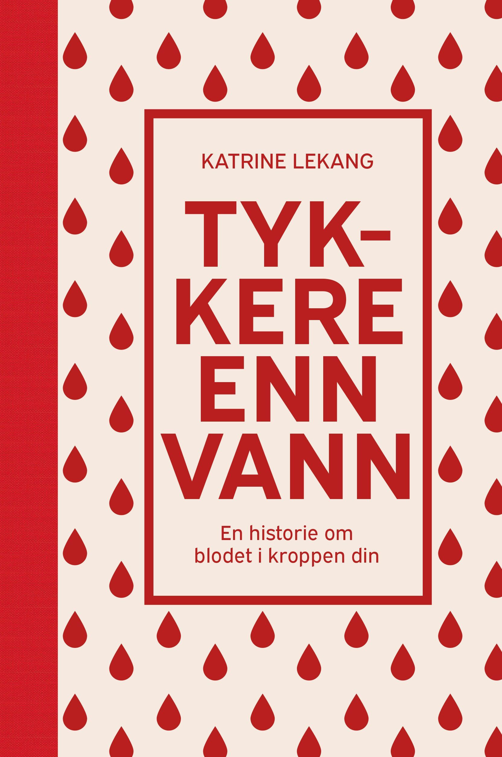 Tykkere enn vann