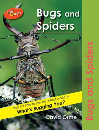 Bugs and spiders