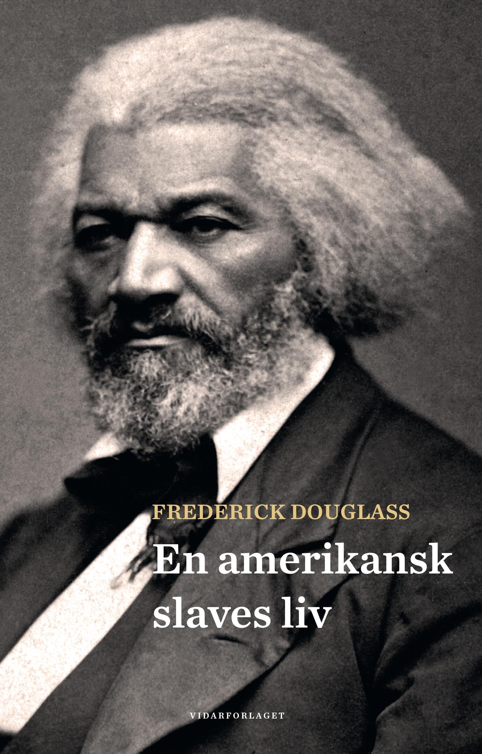 Narrative of the life of Frederick Douglass, an American slave