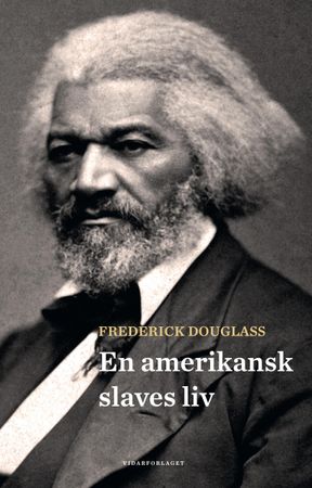 Narrative of the life of Frederick Douglass, an American slave