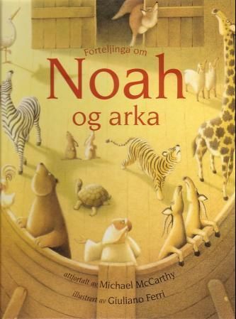 The story of Noah and the ark