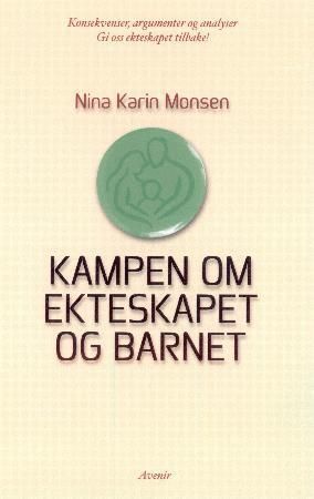 Kampen om ekteskapet og barnet