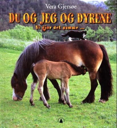 Du og jeg og dyra