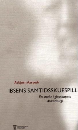 Ibsens samtidsskuespill