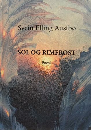 Sol og rimfrost : Poesi