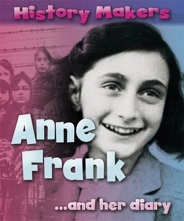 Anne Frank -and her diary