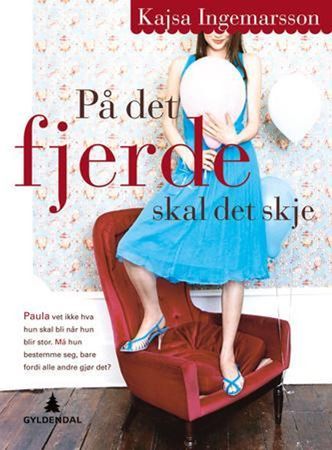 På det fjärde ska det ske
