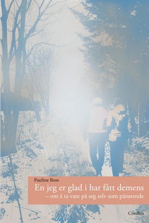 Loving someone who has dementia