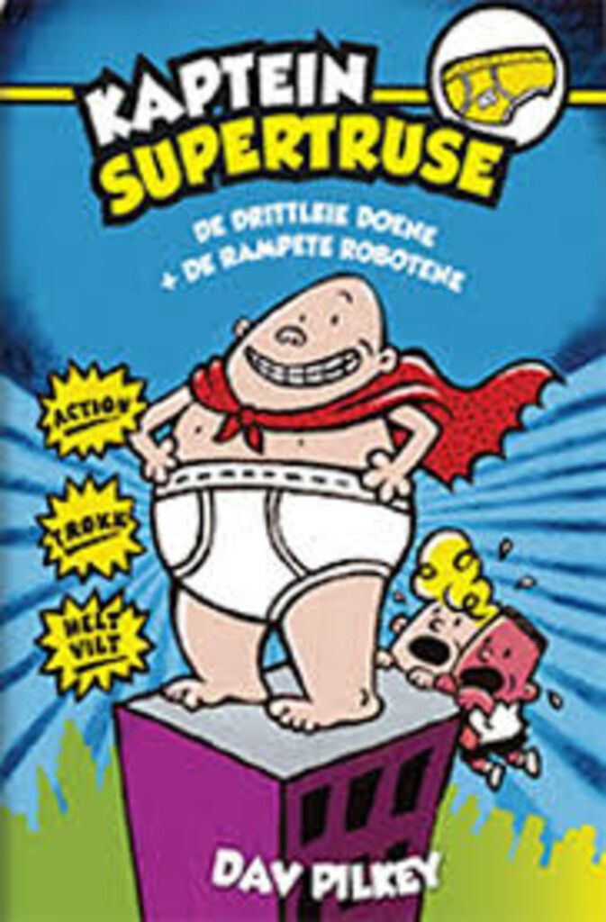 Captain Underpants and the attack of the talking toilets