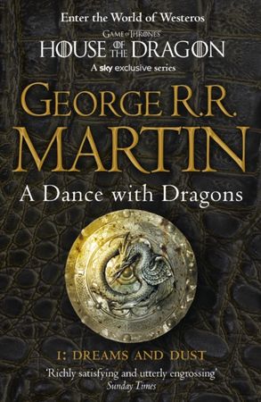 A dance with dragons. Part one. Dreams and dust